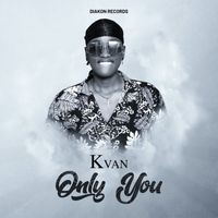 Kvan - Only You