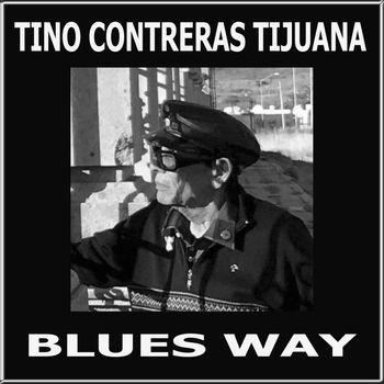Tino Contreras - Blues way