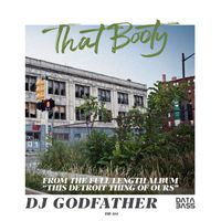 DJ Godfather - That Booty EP (Explicit)