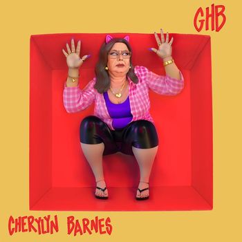 Cherylyn Barnes - GHB (Explicit)