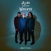 Albi & the Wolves - Next to Me
