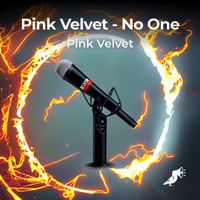 Pink Velvet - No One