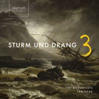 The Mozartists, Emily Pogorelc & Ian Page - Sturm und Drang, Vol. 3