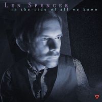 Len Spencer - in the tide of all we know