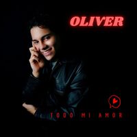 OLIVER - Todo mi Amor