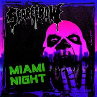 Scarecrow - Miami Night (Explicit)
