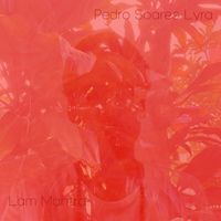 Pedro Soares Lyra - Lam Mantra