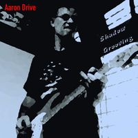 Aaron Drive - Shadow Grooving