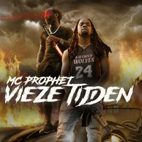 Mc Prophet - Vieze Tijden (Explicit)
