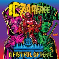 CZARFACE - A Fistful of Peril (Explicit)