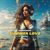 Gorbunoff - Summer Love (Remix)