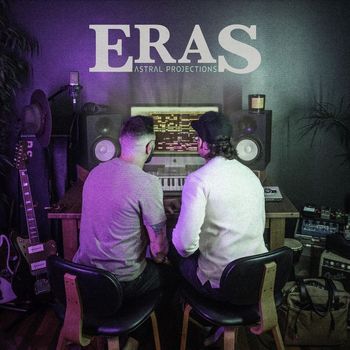 ERAS - ASTRAL PROJECTIONS