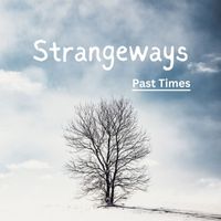 Strangeways - Past Times