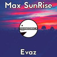 Max SunRise - Evaz