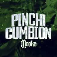 Mocka - Pinchi Cumbión (Explicit)