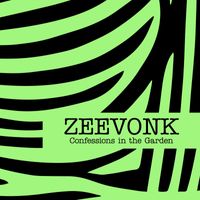 Zeevonk - Confessions in the Garden