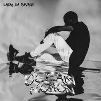 Laray Da Savage - Ocean Motion