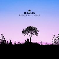Oxalis - Echoes Of Silence