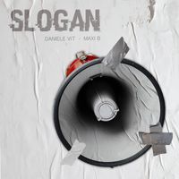 Daniele Vit - SLOGAN (feat. Maxi B)