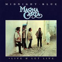 Magna Carta - Midnight Blue / Live And Let Live (Deluxe Edition)