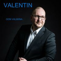 Valentin - OON VALMIINA