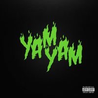 Baz - YAM YAM (Explicit)