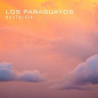 Los Paraguayos - Nostalgia