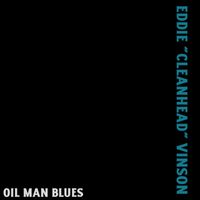 Eddie "Cleanhead" Vinson - Oil Man Blues