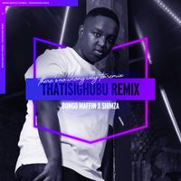 Bongo Maffin - Thath'isighubhu (Shimza Remix)