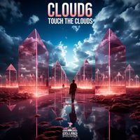 Cloud6 - Touch The Clouds