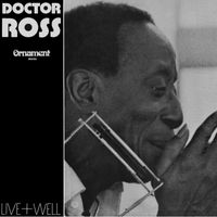 Doctor Ross - Blues and Boogie from Detroit (Live)