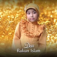 Dea - Rukun Islam