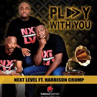 Next Level - Play With You