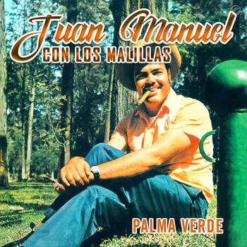 Juan Manuel - Palma Verde