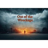 Dominic Dema - Out of the Wreckage