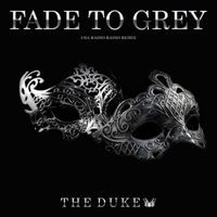The Duke - Fade To Grey (EnKADE USA Radio Remix)