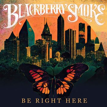 Blackberry Smoke - Hammer And The Nail