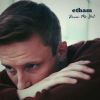 Etham - Know Me Yet