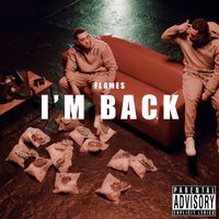 Flames - I'm Back