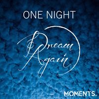 DREAMAGAIN - One Night