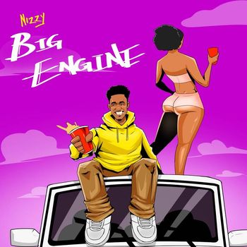 Nizzy - Big Engine
