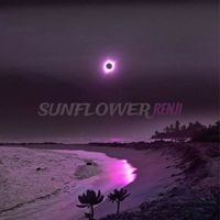 Renji - Sunflower (Explicit)