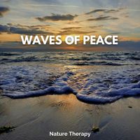 Nature Therapy - Waves of Peace