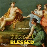 Michael Barabie - Summer Blessed