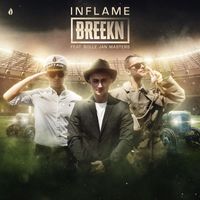 Inflame - BREEKN (feat. Bolle Jan Masters)