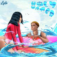 Lyta - Holy Water (Explicit)