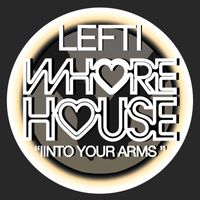 Lefti - Into Your Arms