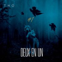 Tho - Deux en un #1 (Explicit)