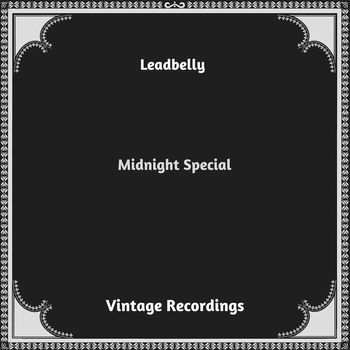 Leadbelly - Midnight Special (Hq remastered 2023)