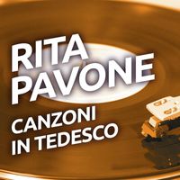 Rita Pavone - Canzoni in tedesco